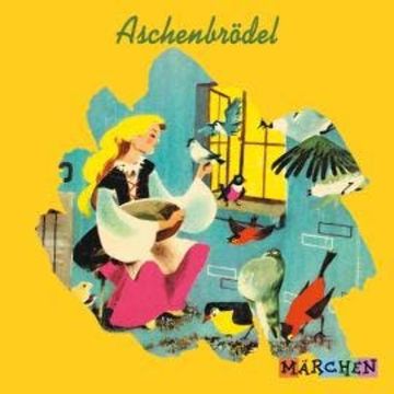 Aschenbrödel audiobook, Jacob und Wilhelm Grimm