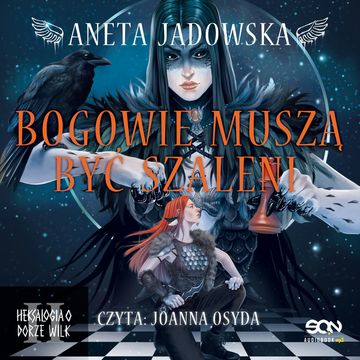 Bogowie muszą być szaleni audiobook, Aneta Jadowska