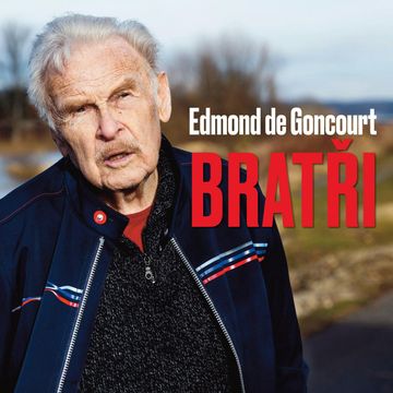 Edmond de Goncourt: Bratři audiobook, Edmond Goncourt