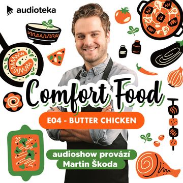 Comfort Food E04: Butter chicken audiobook, Vadim Kuskov