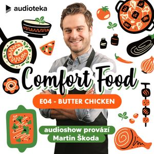 Comfort Food E04: Butter chicken, Vadim Kuskov