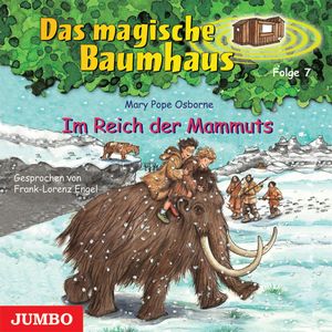 Das magische Baumhaus. Im Reich der Mammuts, Mary P. Osborne