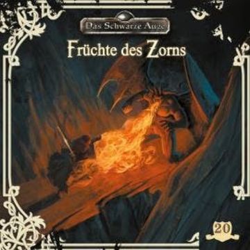 Das schwarze Auge, Folge 20: Früchte des Zorns audiobook, Kristina Lohfeldt