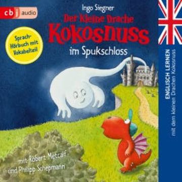 Der kleine Drache Kokosnuss im Spukschloss audiobook, Ingo Siegner