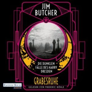 Die dunklen Fälle des Harry Dresden - Grabesruhe, Jim Butcher