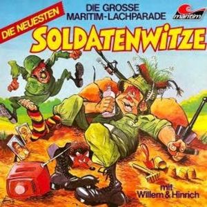 Die große Maritim-Lachparade, Die neuesten Soldatenwitze, Willem und Hinrich