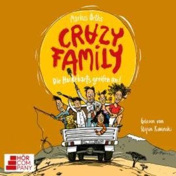 Die Hackebarts greifen an - Crazy Family, Teil 3 (Ungekürzt) audiobook, Markus Orths