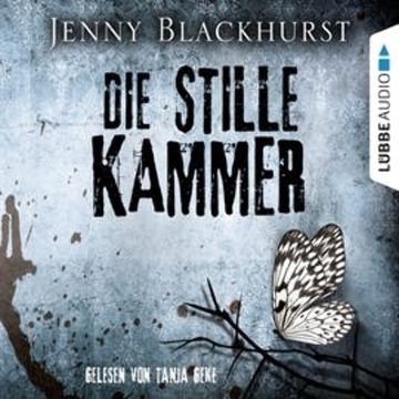 Die stille Kammer audiobook, Jenny Blackhurst