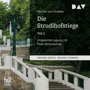 Die Strudlhofstiege Teil 2, Heimito von Doderer