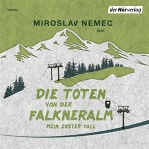 Die Toten von der Falkneralm. Mein erster Fall, Miroslav Nemec