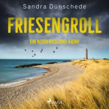 Friesengroll: Ein Nordfriesland-Krimi (Ein Fall für Thamsen & Co. 11) audiobook, Sandra Dünschede