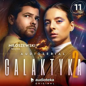 Galaktyka 2. Odcinek 11, Wojtek Miłoszewski