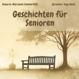 Geschichten für Senioren, Marianne Sommerfeld