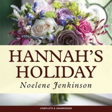 Hannah's Holiday audiobook, Noelene Jenkinson