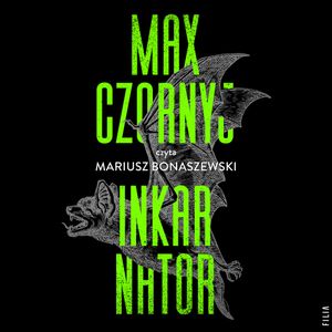 Inkarnator, Max Czornyj