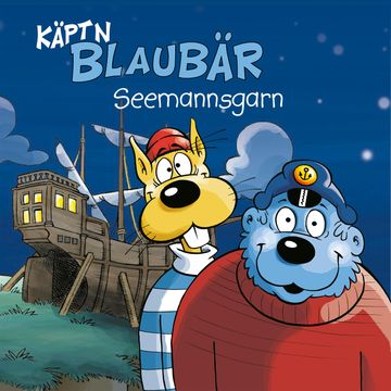 Käpt'n Blaubär, Die Maus, Käpt'n Blaubärs Seemannsgarn - Staffel 1 (Unabridged) audiobook, Die Maus, Käpt'n Blaubär