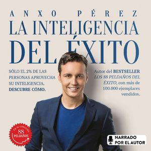 La inteligencia del éxito, Anxo Pérez Rodríguez