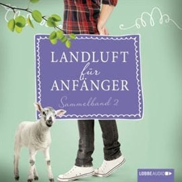 Landluft für Anfänger, Sammelband 2: 4 Folgen in einem Band audiobook, Simone Höft
