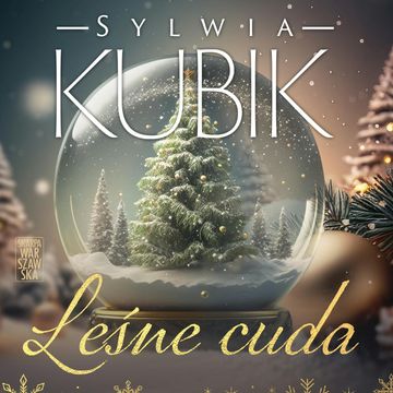 Leśne cuda audiobook, Sylwia Kubik