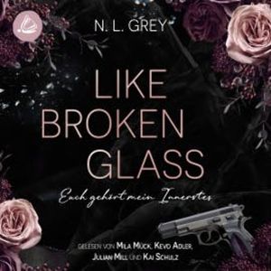 Like Broken Glass, N. L. Grey