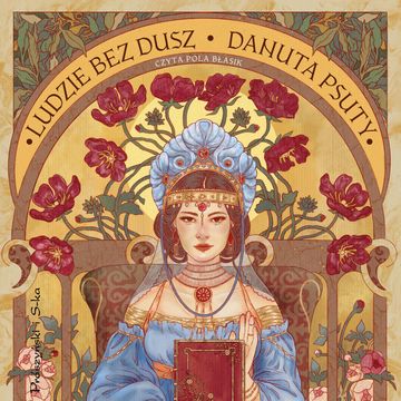 Ludzie bez dusz audiobook, Danuta Psuty
