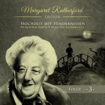 Margaret Rutherford, Folge 3: Hochzeit mit Hindernissen audiobook, Ascan von Bargen