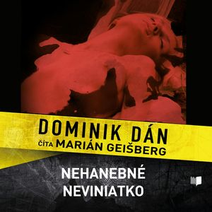 Nehanebné neviniatko, Dominik Dán