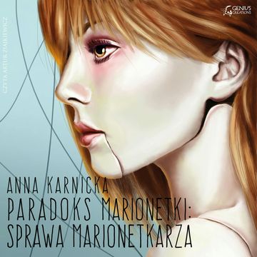 Paradoks Marionetki: Sprawa Marionetkarza audiobook, Anna Karnicka