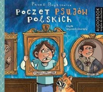 Poczet psujów polskich audiobook, Paweł Beręsewicz