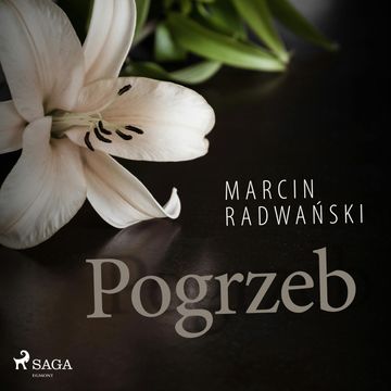 Pogrzeb audiobook, Marcin Radwański