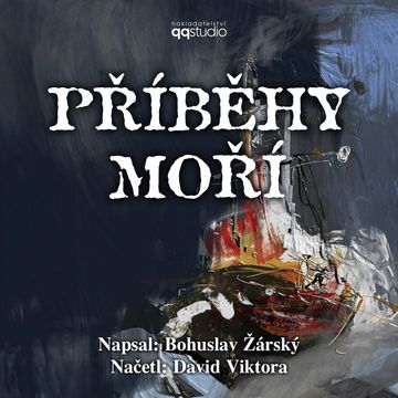 Příběhy moří audiobook, Bohuslav Žárský