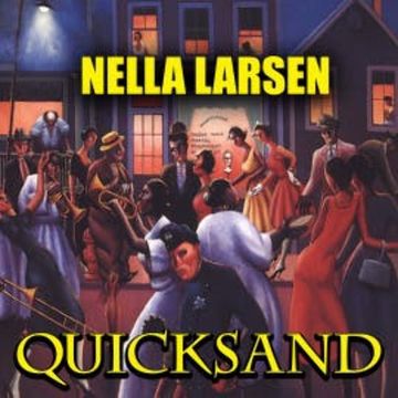 Quicksand audiobook, Nella Larsen