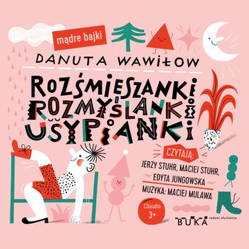 Rozśmieszanki Rozmyślanki Usypianki audiobook, Danuta Wawiłow