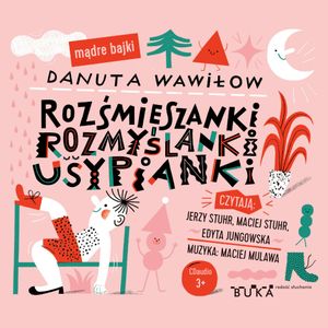 Rozśmieszanki Rozmyślanki Usypianki, Danuta Wawiłow