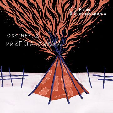 Saamowie. Wyrzut sumienia Skandynawii. Odcinek 2: Prześladowania audiobook, Anna Dudzińska