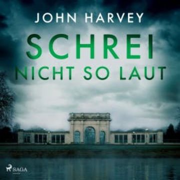 Schrei nicht so laut audiobook, John Harvey