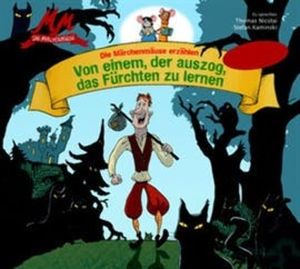 Von einem, der auszog, das Fürchten zu lernen, Thomas Nicolai