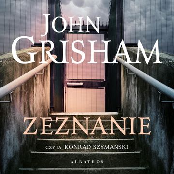 Zeznanie audiobook, John Grisham