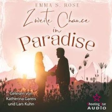 Zweite Chance in Paradise - Paradise, Band 2 (ungekürzt) audiobook, Emma S. Rose