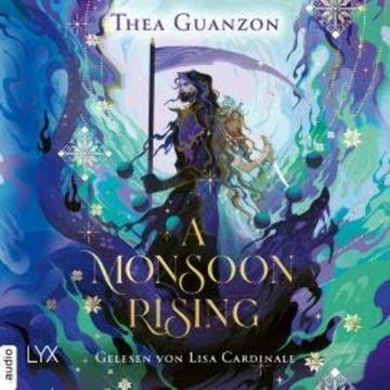 A Monsoon Rising - The Hurricane Wars, Teil 2 (Ungekürzt) audiobook, Thea Guanzon