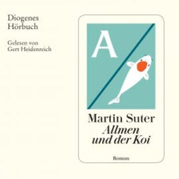 Allmen und der Koi audiobook, Martin Suter