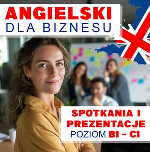 Angielski dla biznesu. Spotkania i prezentacje., Audiolingua