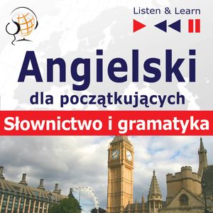 Angielski dla początkujących. Słownictwo i podstawy gramatyki, Dorota Guzik