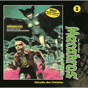 Attacke der Untoten (Macabros Classics 3), Dan Shocker