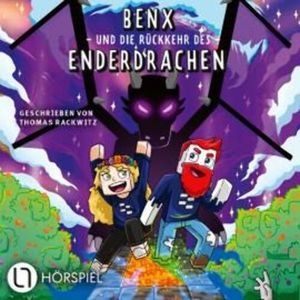 Benx, Folge 2: Benx und die Rückkehr des Enderdrachen, Benx, Thomas Rackwitz
