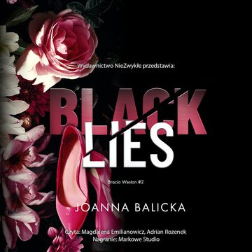 Black Lies. Bracia Weston. Tom 2 audiobook, Joanna Balicka
