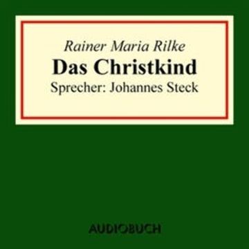 Das Christkind audiobook, Rainer Maria Rilke