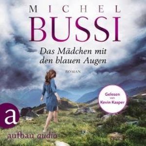 Das Mädchen mit den blauen Augen (Ungekürzt), Michel Bussi