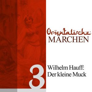 Der kleine Muck, Wilhelm Hauff