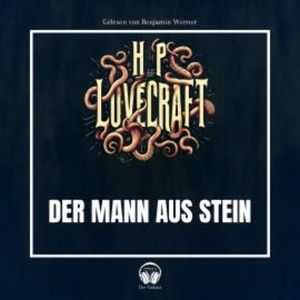 Der Mann aus Stein, Howard Phillips Lovecraft